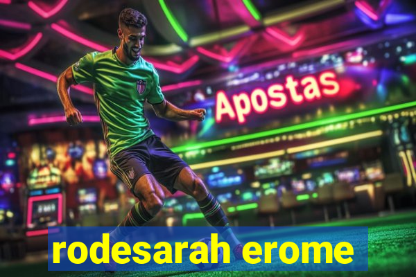 rodesarah erome